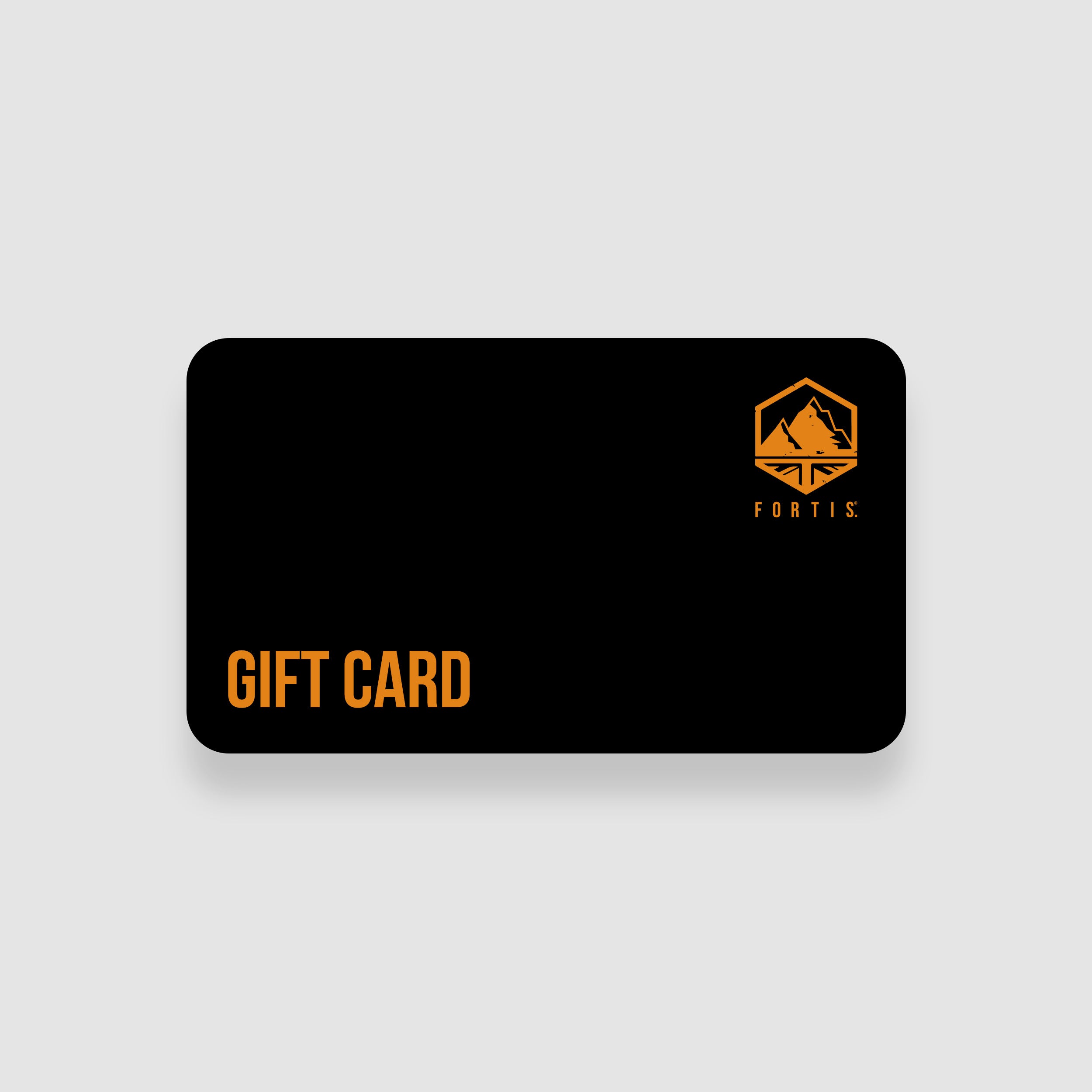 Fortis E-Gift Card